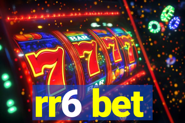 rr6 bet